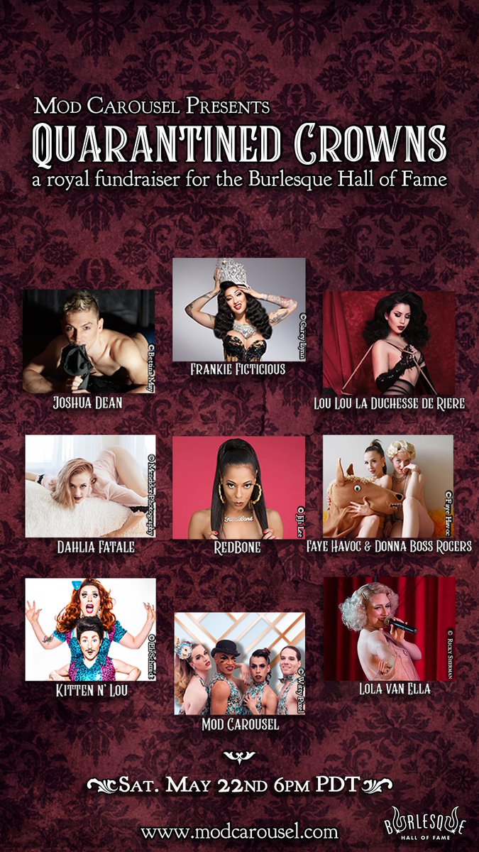 Join us and our star studded cast for Quarantined Crowns: A Royal Fundraiser For <a href="/burlesquehall/">Burlesque Hall of Fame</a> on May 22nd at 6p PDT / 9p EDT. 

L!nk in b!o

#modcarousel #burlesque #bhof
