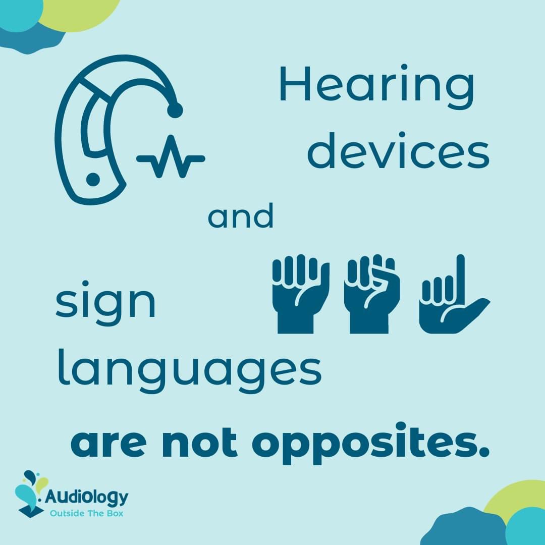 AudOTB's tweet image. As we think about better communication this month, let's consider the messages that we send about hearing devices and sign languages. Hearing devices are not the opposite of sign languages. There is no reason that deaf and hard of hearing (DHH) people can't have both if desired.