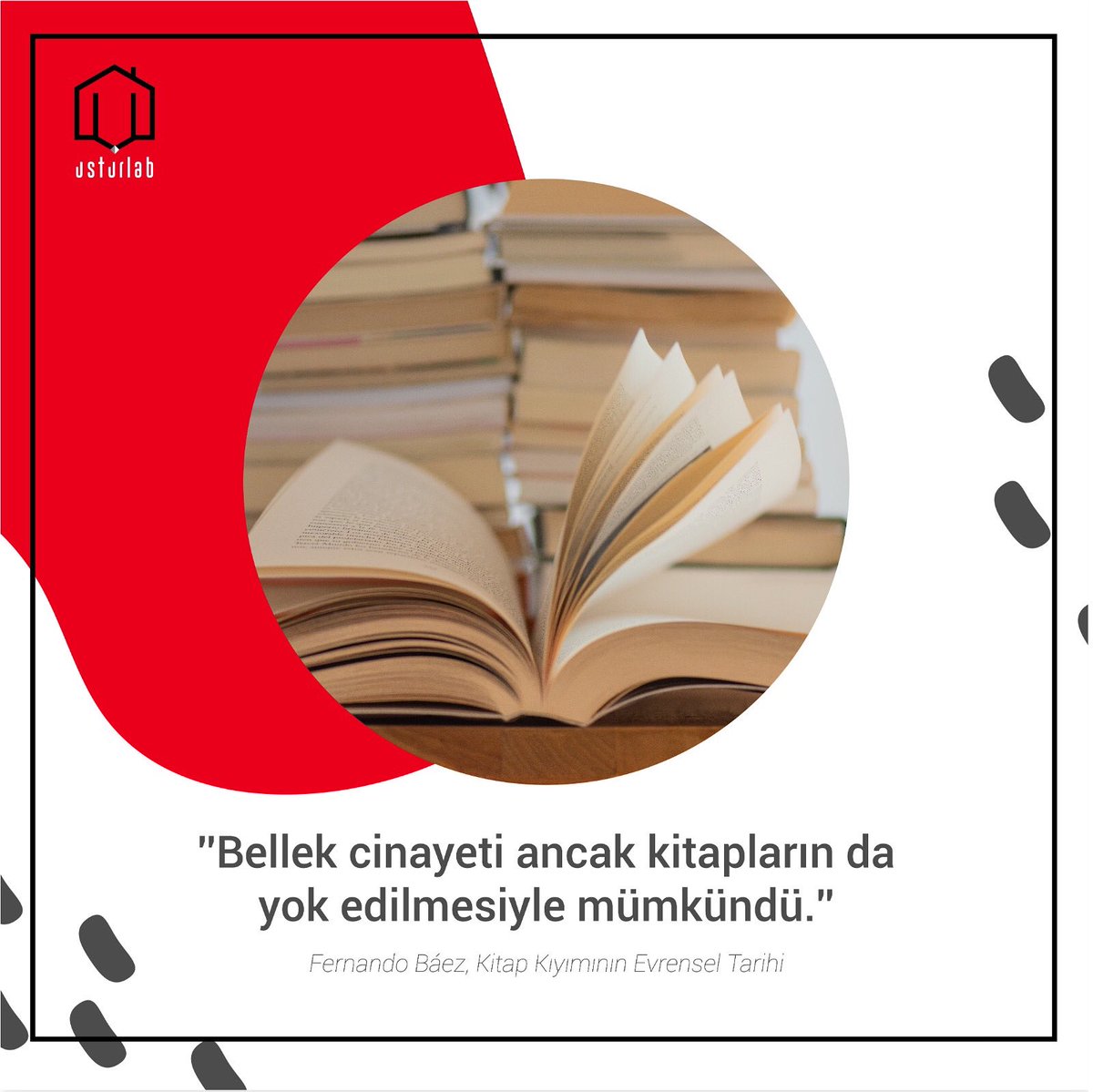 LabUstur's tweet photo. “Bellek cinayeti ancak kitapların da yok edilmesiyle mümkündü.”
-Fernando Baez, Kitap Kıyımının Evrensel Tarihi

#fernandobaez #kitapkıyımınınevrenseltarihi #kitap #kitaplar #bellek #kitapokumak https://t.co/3KiCOyONqu