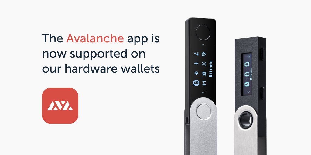 Ledger's tweet photo. We're proud to announce that we fully support @avalancheavax on our Nano S and Nano X wallets! https://t.co/DVkBMTfxbx