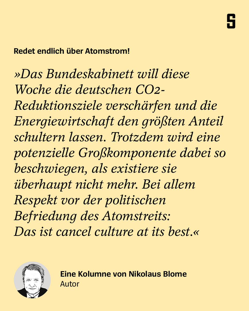 derspiegel's tweet photo. »Von wegen überall ›cancel culture‹. Es gibt nur ein deutsches Tabu: die Nutzung der Kernenergie, um das Klima zu retten«, schreibt @NikolausBlome in seiner Kolumne. Er fordert: »Redet endlich über Atomstrom!« https://t.co/cN9u2USWpg
