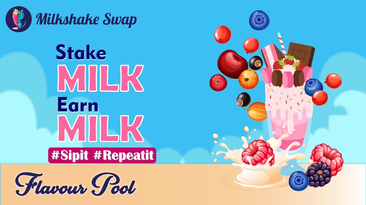 milkshakeswap's tweet photo. Stake your $Milk tokens in FlavourPool and Grab those crazy APR 🚀🚀🥳
#Sipit #Repeatit
#FlavourPool #Milkshakeswap #BinanceSmartChain #Binance #BinanceCoin https://t.co/ZS0Ed46q6f