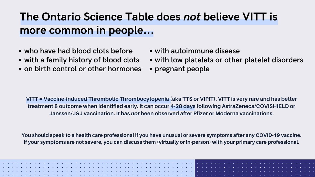 The  @COVIDSciOntario table does NOT think VITT is more common in people with a history of clots, on birth control or other hormones, with autoimmune disease, platelet disorders, or who are pregnant.This is because VITT is not your average type of clot. http://bit.ly/VITT-May7 
