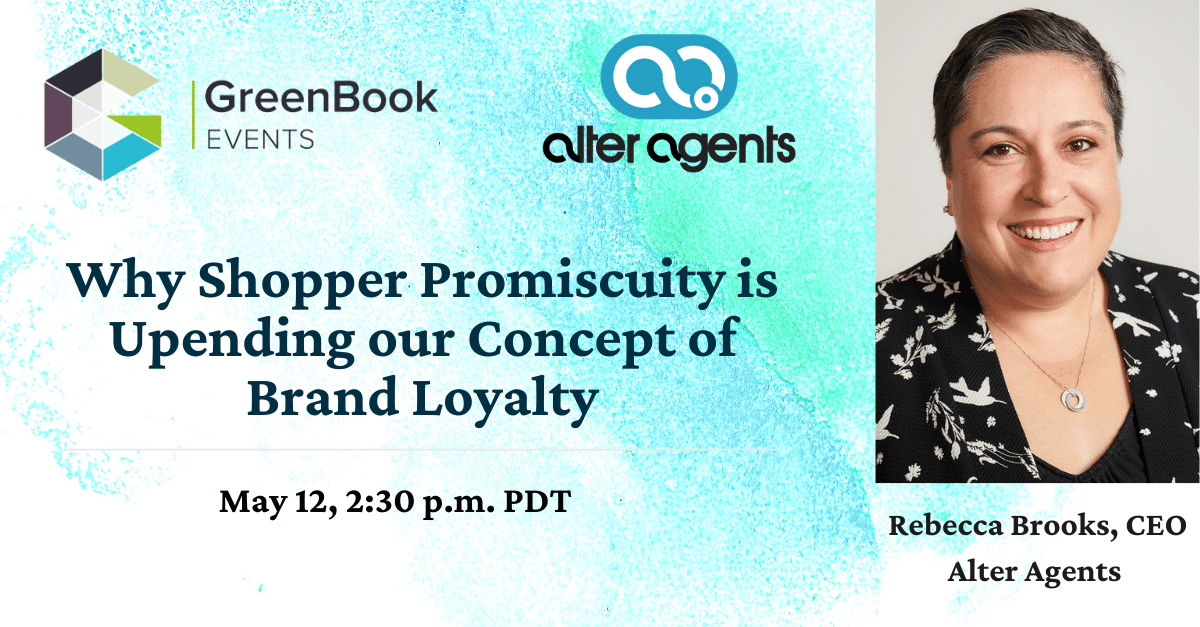 Alter_Agents's tweet photo. How is your #brand being affected by changing patterns in shopper loyalty? Join our CEO Rebecca Brooks at #IIeX Forward this Wednesday, May 12, to find out!
https://t.co/amBghihd8p
#shopperjourney #mrx #insights #greenbook #IIeXForward #marketresearch https://t.co/fQju9TxQV0
