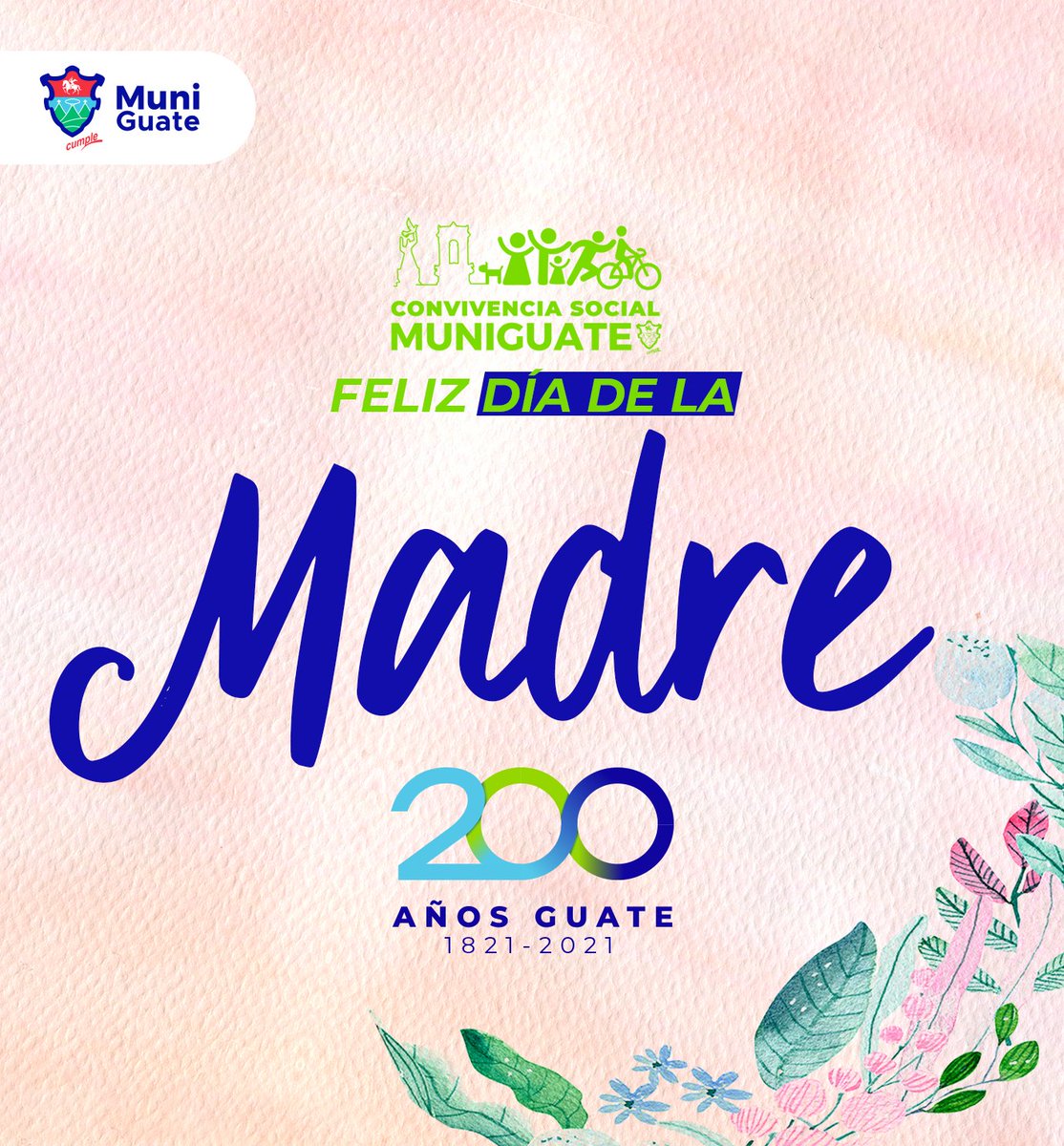 El equipo de la Subdirección de Convivencia Social, envía un cordial saludo a todas las madres en su día. ❤️👩‍👦👩‍👧

#SomosConvivencia #MuniGuate #JuntosLogramosMás #200Guate #DiadelaMadre