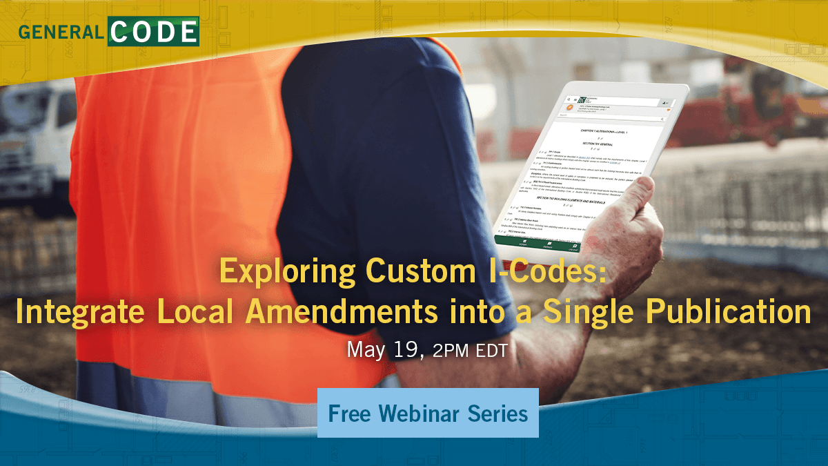 generalcode's tweet photo. What if the International Codes (I-Codes) your municipality uses were easily accessible w/ all your local amendments fully integrated? Joins us on May 19 at 2pm ET to learn more: https://t.co/cJPgSrEvoI
#ICodes #CLBC #buildingcodes #innovative #webinar #buildingresilience https://t.co/gEhq3VmeyK