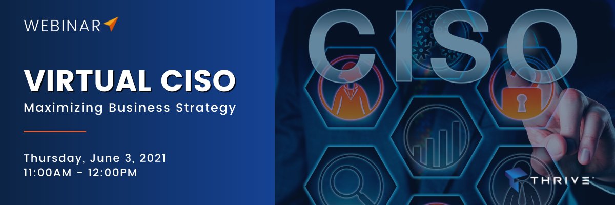 apexitgroup's tweet photo. [WEBINAR] As security grows into a true business function, many organizations find that filling the security program leadership role is challenging and costly. Join Dave Sampson, Thrive's VP of Consulting for this webinar on Virtual CISO. REGISTER TODAY -- https://t.co/TzkJP8uG0e https://t.co/CCvJxTI9K0
