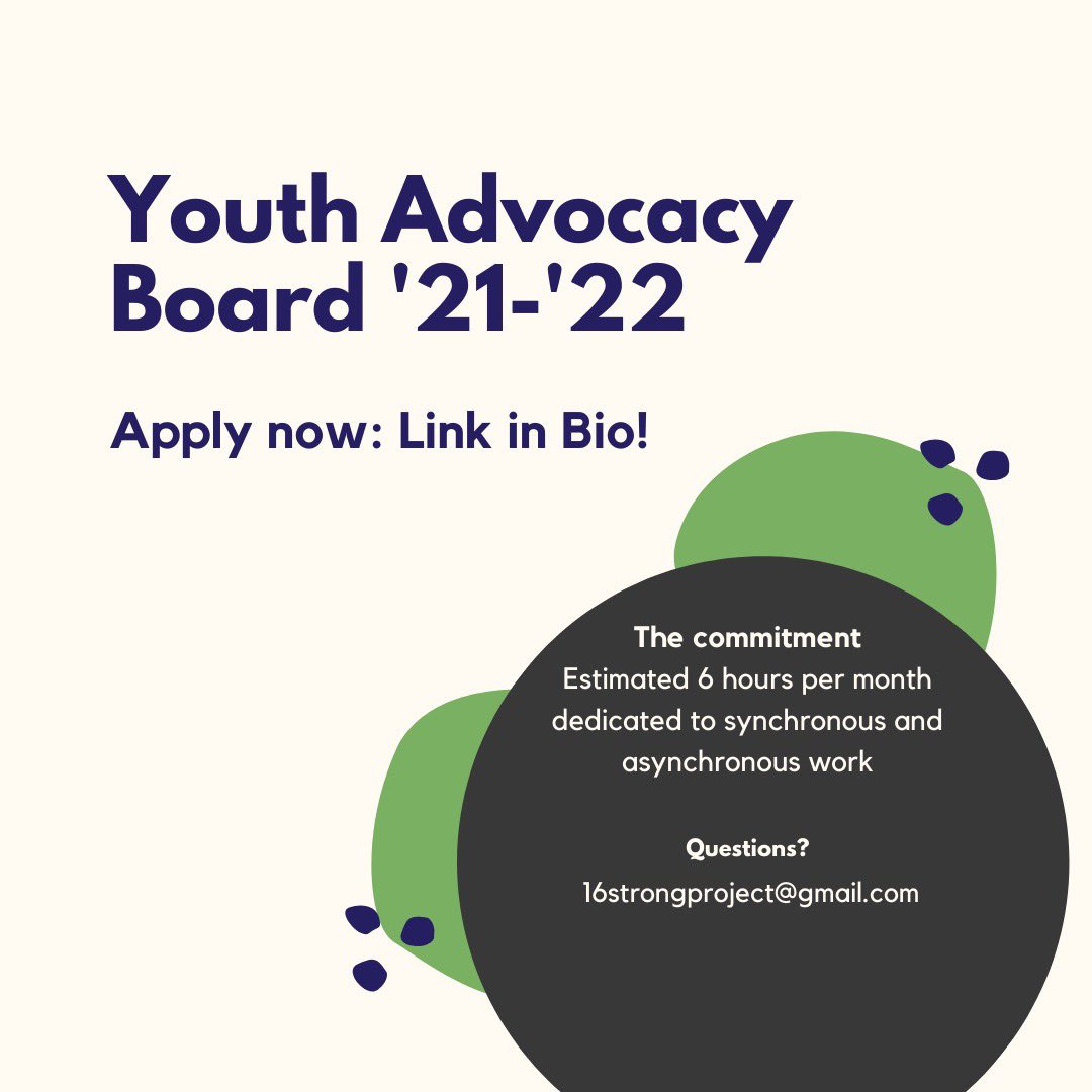 16StrongProject's tweet image. Apply now to be a member of our 2021-2022 Youth Advocacy Board!