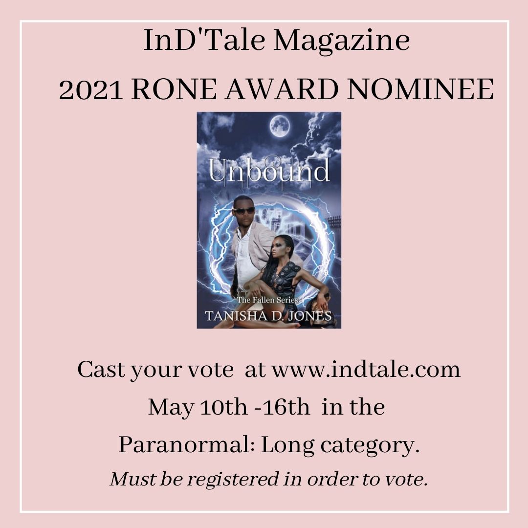 Please vote for me this week for the 2021 RONE Award. Use this link :indtale.com/2021-rone-awar….   Go to Week 5, click the category and cast your vote.  Remember- you must be registered on the site to vote,   it's free and you can cancel whenever you want.
Thanks for the support