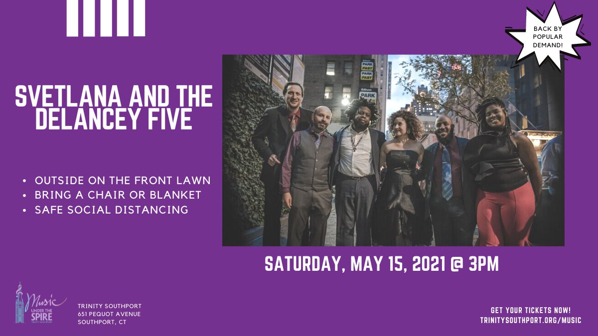 trinity_spt_ct's tweet photo. Join us Sat., May 15 at 3PM when Svetlana and the Delancey Five return to Trinity Southport!
Music Under the Spire is proud to present this high energy band!
~ Safe Social Distancing
~ Trinity Front Lawn
~ Bring a Lawn Chair or Blanket
Get tix NOW! https://t.co/BT5TDVeCpR https://t.co/wEA7wsJxSV
