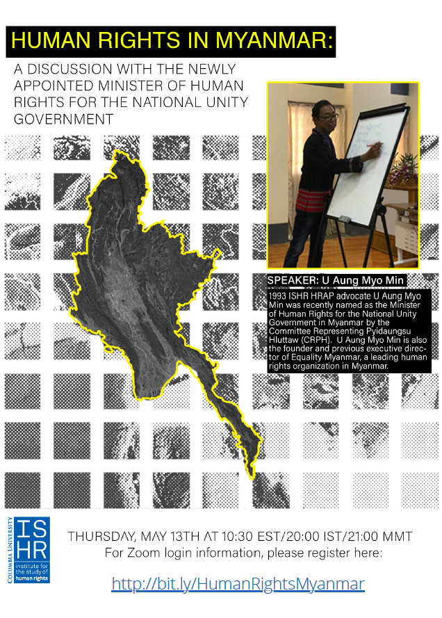 Zoom Event on Human Rights in Myanmar, with U Aung Myo Min. #NUG #Myanmar

Event is happening on May 13, 10:30 EST/ 20:00 IST/ 21:00 MMT.
 
Register for the event here: tinyurl.com/38u2ewbn