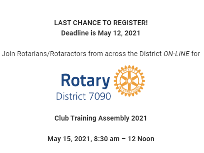 LAST CHANCE TO REGISTER! District 7090 Club Training Assembly, May 15, 2021 from 8:30am - Noon!
See the full slate of programs and reserve your place: t.ly/sVpb
#Rotary7090ClubTrainingAssembly 
#TagtheSpirit #RotaryD7090Challenge #RotaryOpensOpportunities