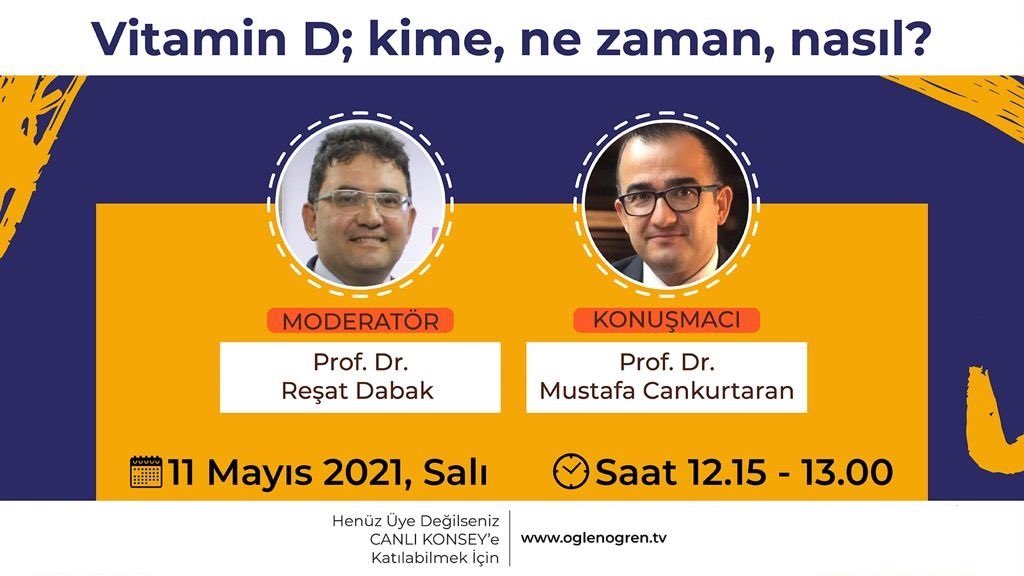 OglenOgrenTV's tweet photo. Değerli Sağlık Çalışanlarımız,
11 May��s 2021 Salı 12.15’de Prof.Dr. Reşat Dabak moderatörlüğünde Prof.Dr. Musatafa Cankurtaran ile “Vitamin D; Kime? Ne zaman? Nasıl ? ”başlıklı programımız Öğlen Öğren TV ekranlarından canlı yayınlanacaktır.İyi seyirler.
https://t.co/MAN7TjjO5J https://t.co/Ycq2g8Nz8X