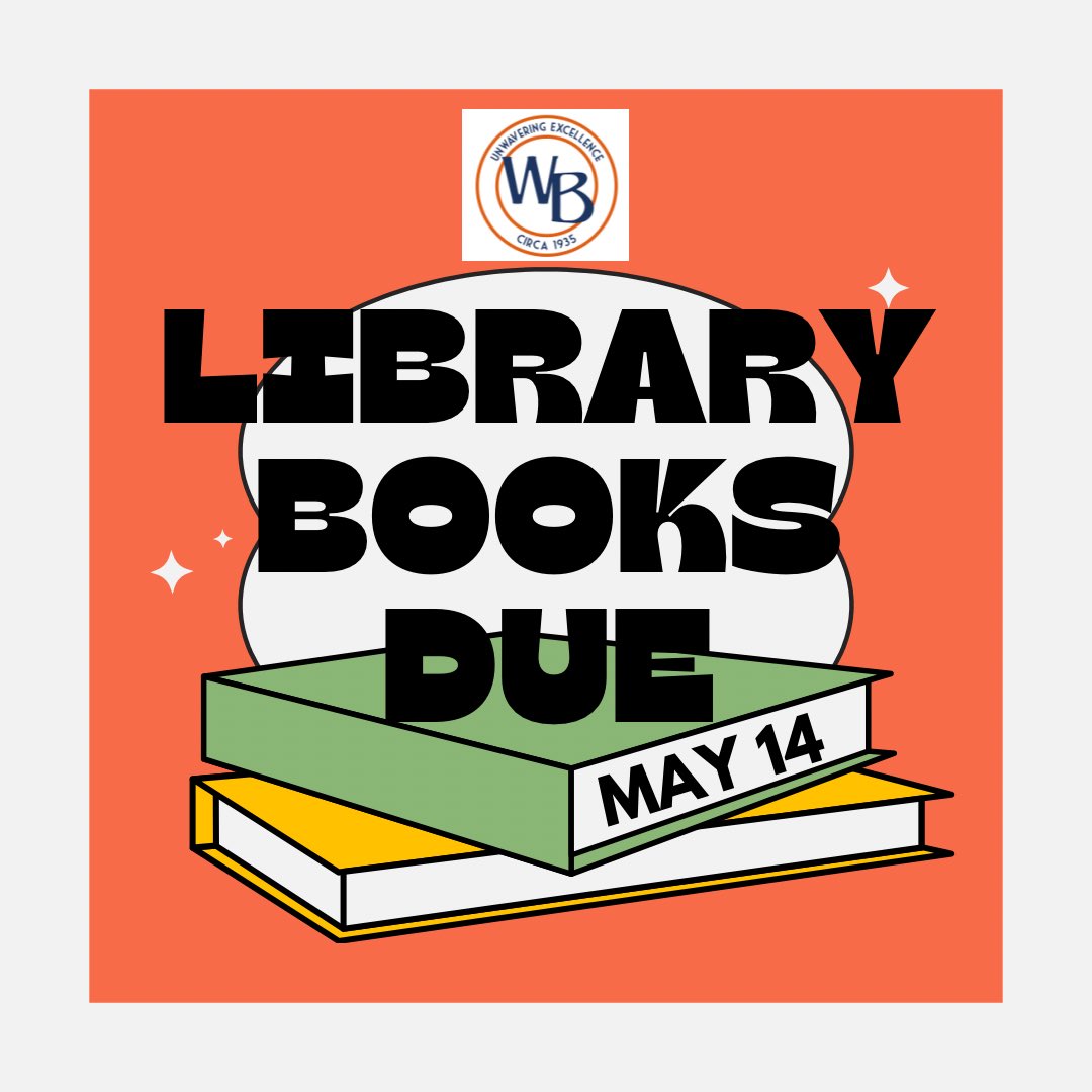 WBE_Library's tweet image. It’s time to get those books back to the library for the summer! All books due no later than May 14. We will send home overdue notices next week! @WaverlybelPTO @WBESBulldogs