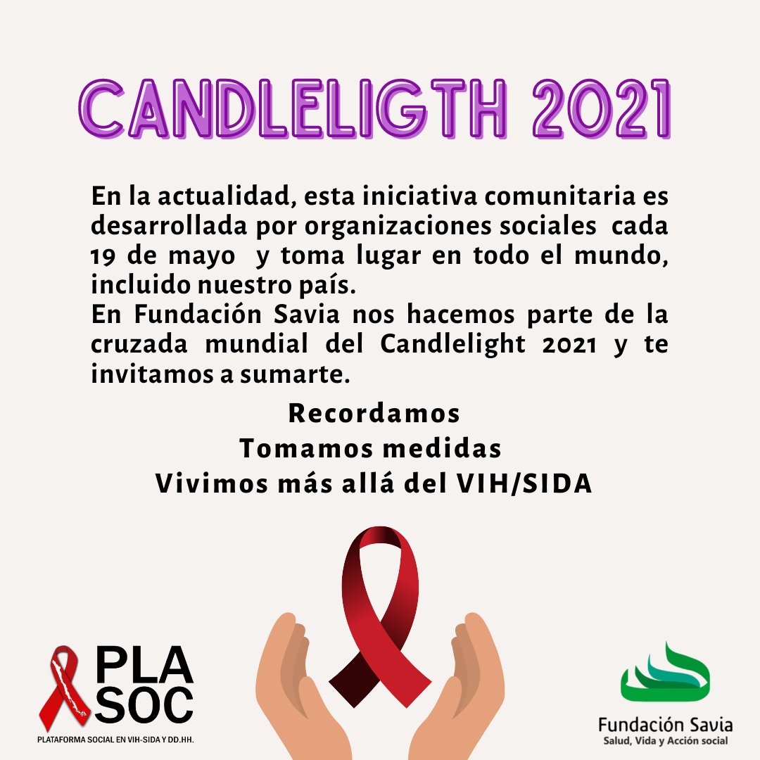 #Candlelight2021🕯️❤️
En Fundación Savia recordamos, tomamos medidas,
vivimos más allá del VIH/SIDA.
¡Hazte parte de la conmemoración del Candlelight 2021! 🙌🏼