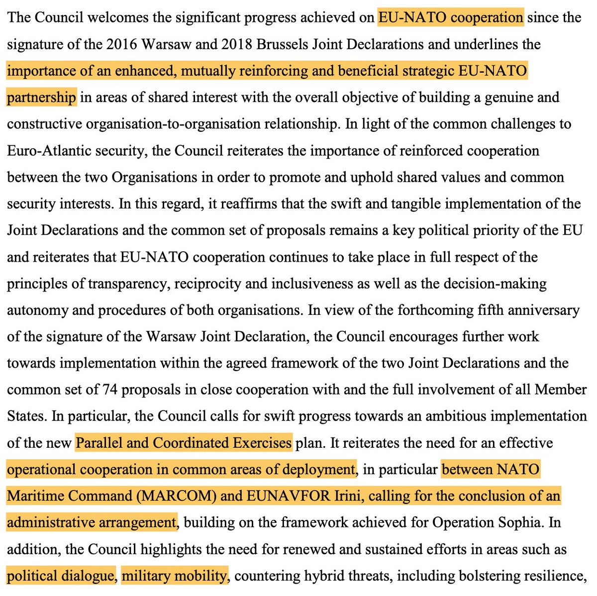 14/ EU-NATO: In a *long* paragraph, member states call for a strengthened EU-NATO partnership, in particular in the areas of exercises, operations (notably between IRINI and MARCOM), military mobility, cyber or capacity building.