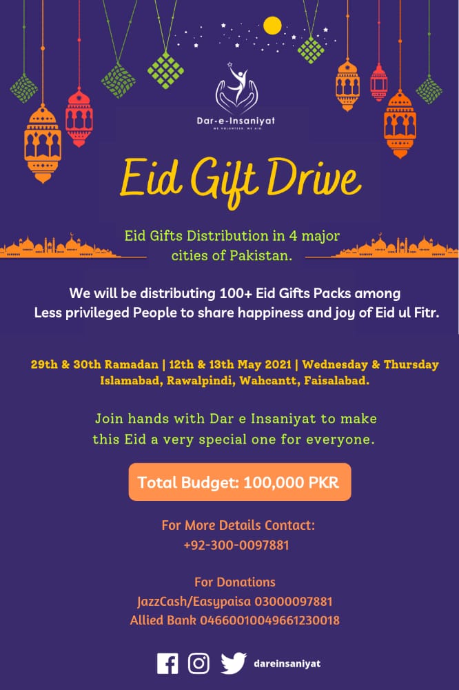 dareinsaniyat's tweet image. Dar e Insaniyat is planning to conduct 4th &amp;amp; 5th Phase of Eid Gift Drive at in Rawalpindi, Islamabad &amp;amp; Faisalabad on 29th &amp;amp; 30th Ramadan.
Donate Per Head = 1000 Pkr Only
Sponsor Eid Drive = 100,000 Pkr OnlyZakaat, Fitrana &amp;amp; Sadqaat are acceptable.
#eiddrive 
#Dareinsaniyat