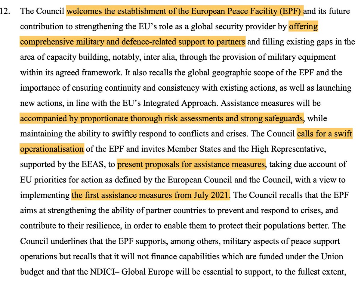 7/ European Peace Facility: The conclusions welcome the establishment of the EPF which will enable  to provide military and defense-related support to partners. Strong safeguards will be in place. First assistance measures are expected to be adopted next July.