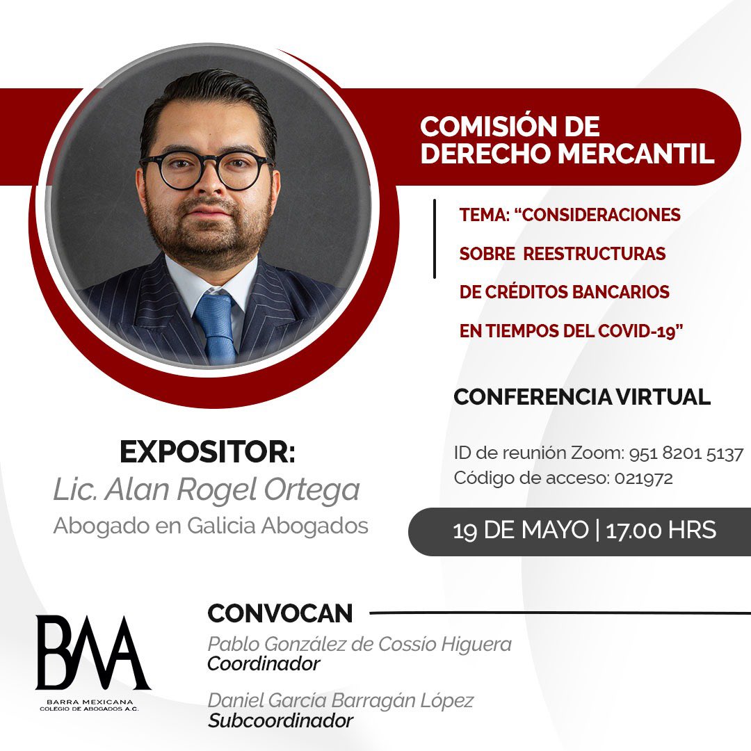 BMA_Abogados's tweet photo. La Comisión de #DerechoMercantil de @BMA_Abogados te invita a la #ConferenciaVirtual por Zoom, con el abogado Alan Rogel @AlanusIV.

Tema: Reestructuras de créditos bancarios en tiempos del #COVID19

Fecha: Miércoles 19 de Mayo | 5 pm

Convocan: @PabloGdeC y @Daniel_GBL https://t.co/fh0sesH9gL