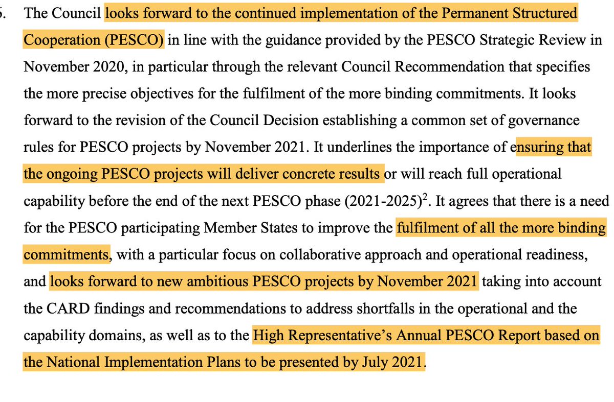 8/ PESCO: New PESCO projects will be presented by November 2021. Member states welcome the invitation to  and  to participate in the military mobility PESCO project.
