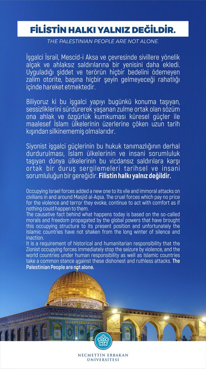 NEUniversitesi's tweet photo. FİLİSTİN HALKI YALNIZ DEĞİLDİR!

The Palestinian People are not alone.

Le peuple palestinien n'est pas seul.

الشعب الفلسطيني ليس وحده

#FreePalestine #FreeQuds #Kudüs #AlAqsa #AlQuds #المسجد_الأقصى #AlAqsaMosque #AksadaBaskınVar https://t.co/LF5iOUgDCv