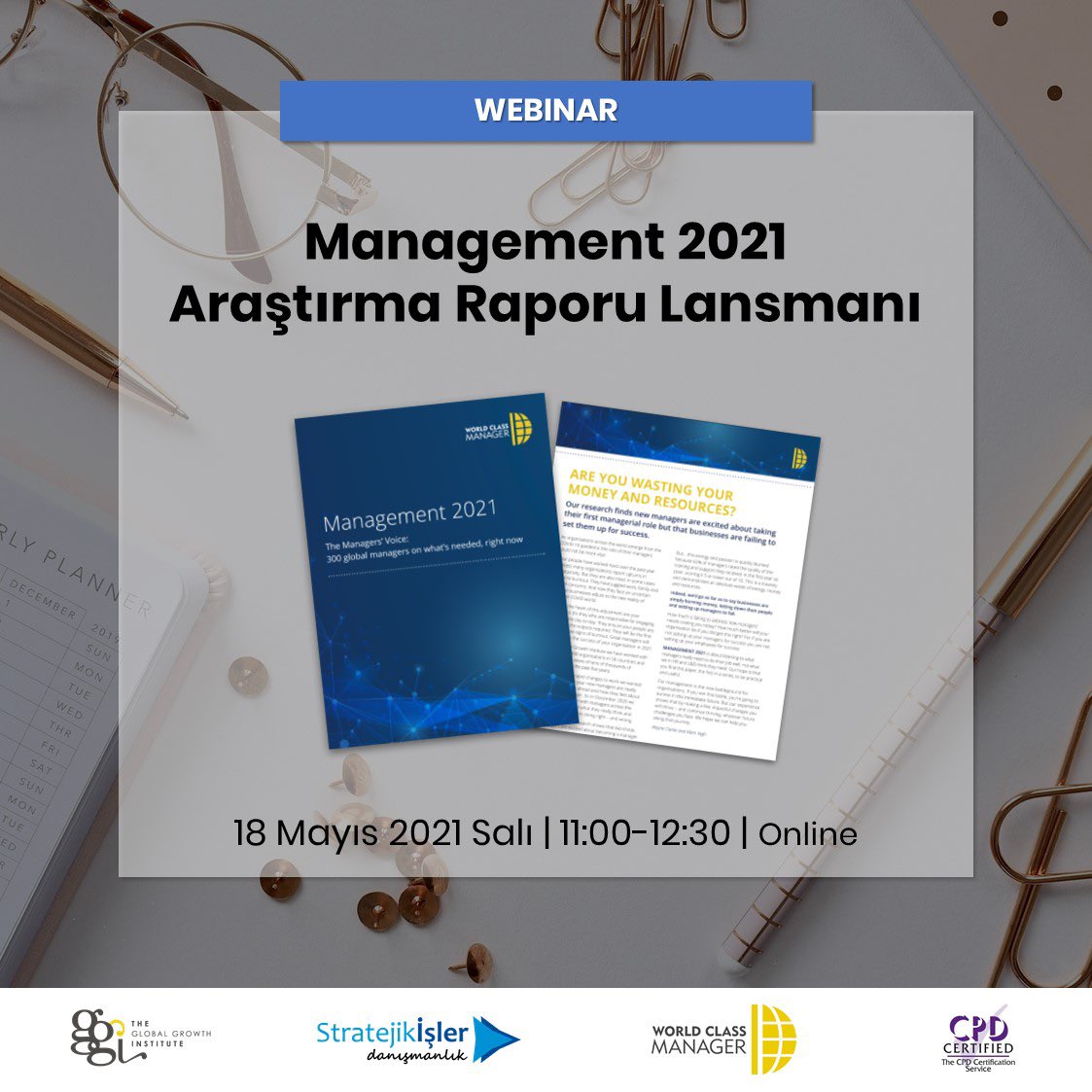 Management 2021 Araştırma Rapor Lansmanımız 18 Mayıs’da online olarak gerçekleşecek. Kaydınızı worldclassmanager.com.tr adresi üzerinden  gerçekleştirebilirsiniz. Katılımızı bekleriz. #management #2021 #worldclassmanager
