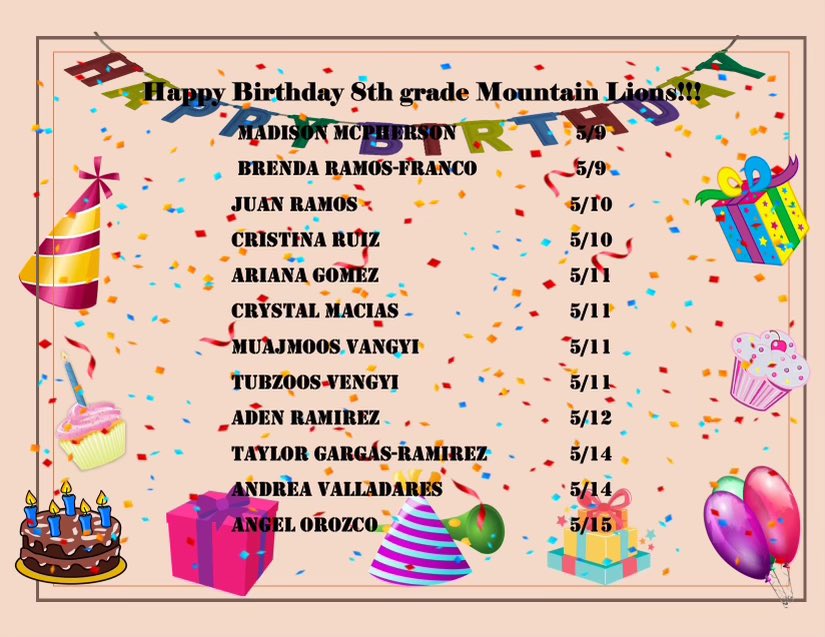 nqaqish1's tweet photo. Happiest birthdays to our Amazing MLMS Mtn Lions for this week 5/9-5/16 🥳🎉🎊 please enjoy your birthdays and stay safe 🙏 @MiraLoma_Middle https://t.co/qN2ZIf1jf0