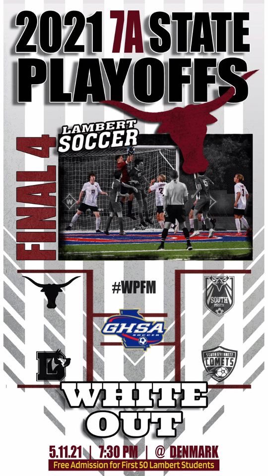 It’s <a href="/OfficialGHSA/">GHSA</a> FINAL FOUR GAMEDAY (again)! Next up...the boys! Come out in support as we travel to Denmark on Tuesday (5/11) for a 7:30pm start. 1st 50 Lambert students through the gate are FREE!
🤘🏼🐮⚽️ <a href="/LonghornsSoccer/">LONGHORNS SOCCER</a> <a href="/LambertHS/">Lambert High School</a> <a href="/GA_HS_Soccer/">Georgia HS Soccer</a> <a href="/ForsythSports/">FCN Sports</a>