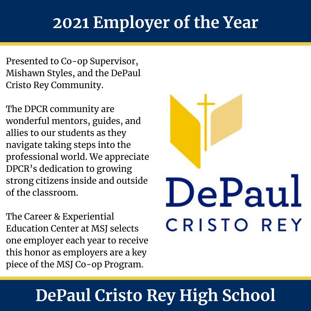 Join us in congratulating our 2021 Co-op Employer of the Year, DePaul Cristo Rey High School! We can't thank you enough for the opportunities that you have given our students and the mentorship you're provided.