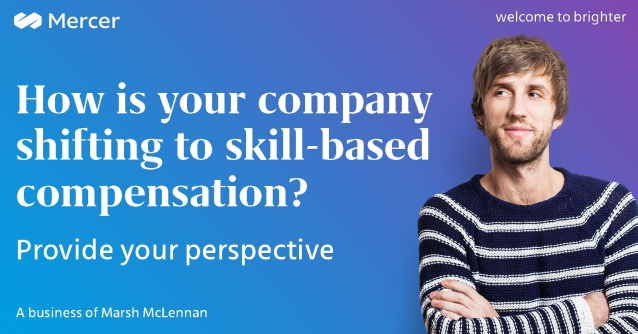 NeilHurstMercer's tweet photo. What does the #future of #skills-based compensation look like? Tell us what your company is planning and you'll receive exclusive results to share with your #leadership team. #FutureOfWork #HR https://t.co/OV2F23E8PJ https://t.co/kZ57clOHKs