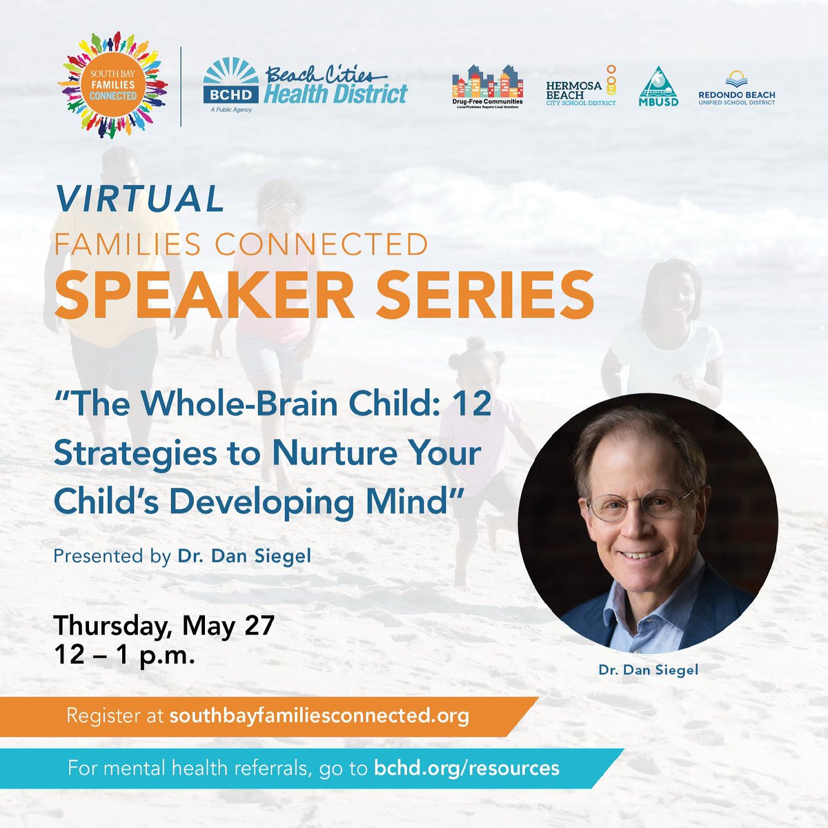 southbayfc's tweet photo. Mark your calendars for our next virtual Speaker Series event featuring Dr. Dan Siegel, the Executive Director of the Mindsight Institute.
#mindsight #mindsightinstitute #wholebrainchild #childdevelopment #mentalhealth #southbay #familiesconnected #sbfc #bchd #virtualevent https://t.co/ehtUAd6t8t