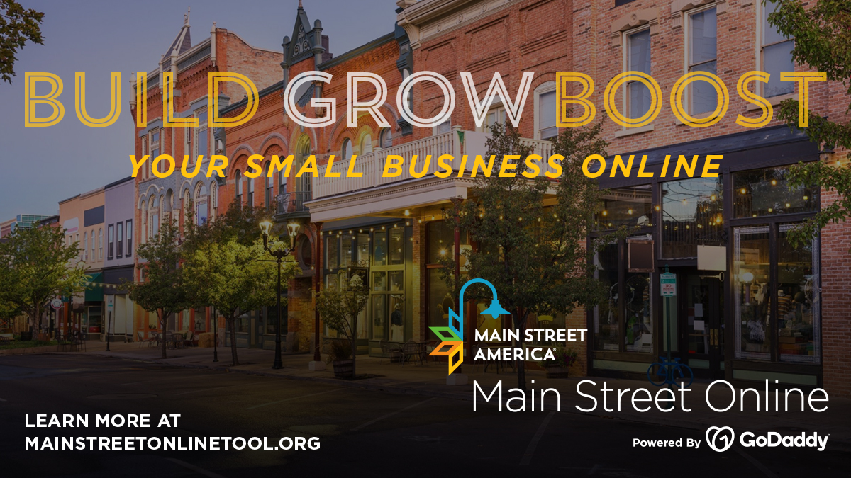 We are pleased to introduce Main Street Online, a new tool developed in partnership with GoDaddy to help small businesses grow and strengthen their online and e-commerce capabilities. Learn more at mainstreetonlinetool.org.
