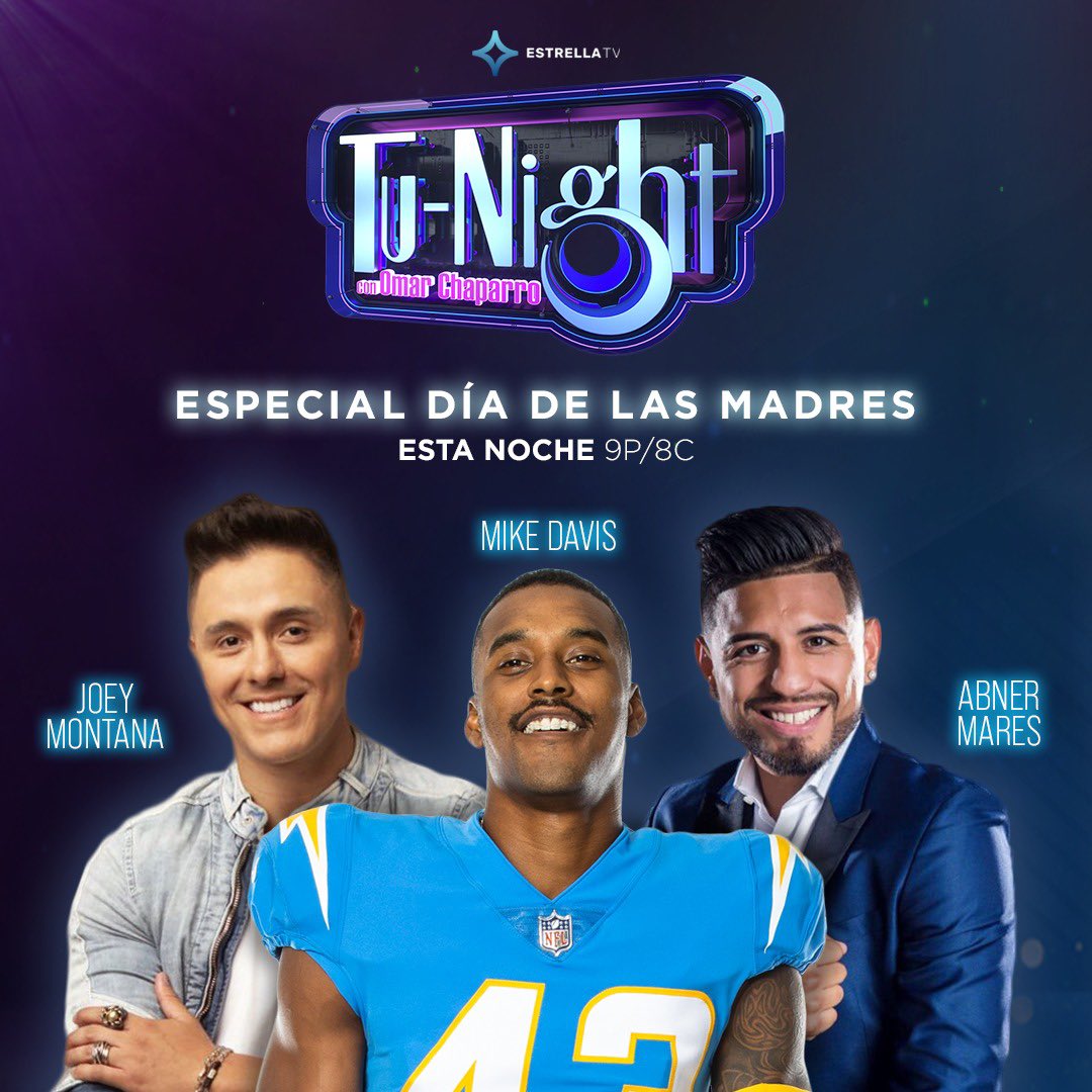 estrellatv's tweet photo. ¡Esta noche llegan @JoeyMontanaT @MikeyQuince @abnermares a #tunightconomarchaparro en el Especial día de las Madres 😎
No se lo pueden perder 9p/8c!! 👏🏻👏🏻 

#estrellatv #omarchaparro #joeymontana #mikedavis #abnermares #chargers https://t.co/vywvW6H7T5