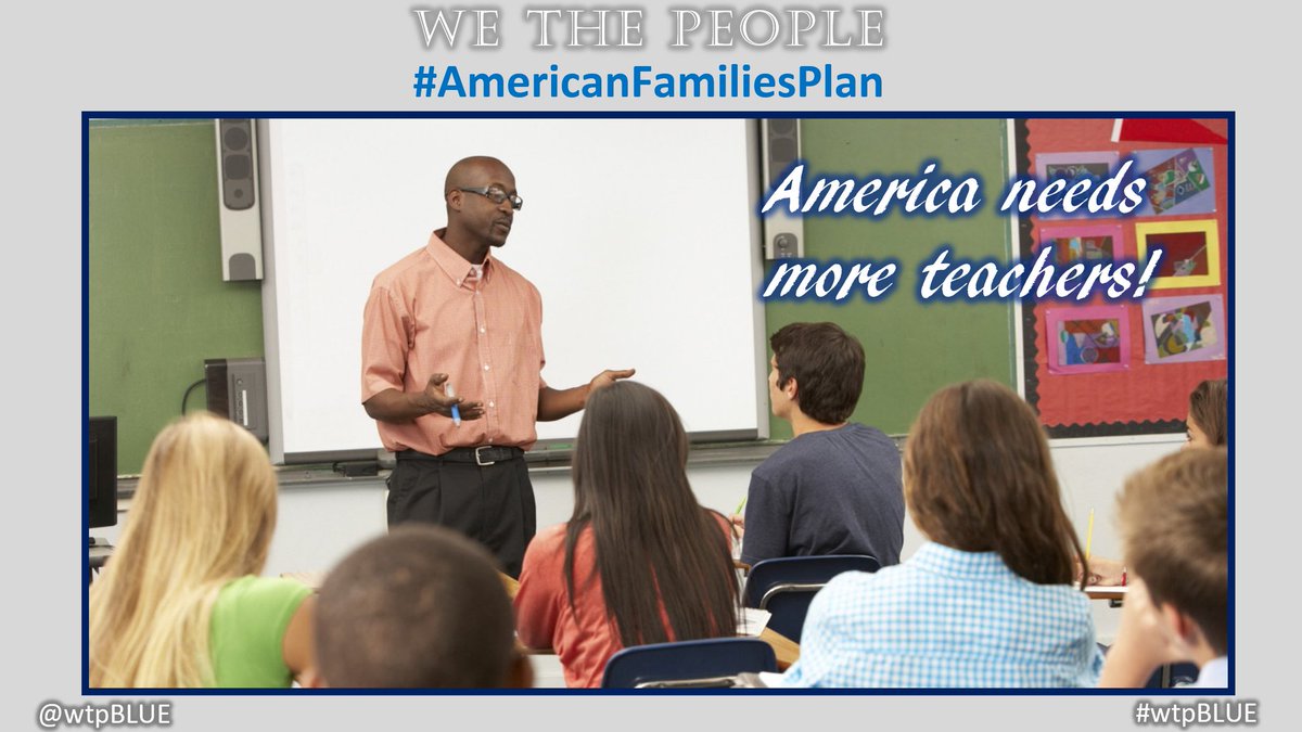 Even before the pandemic, America had a 100K shortage of qualified teachers Therefore, the #AmericanFamiliesPlan invests $9B in teachers to address shortages, improve training & supports, & boost diversity #wtpBLUE #VoteBLUE #wtp777