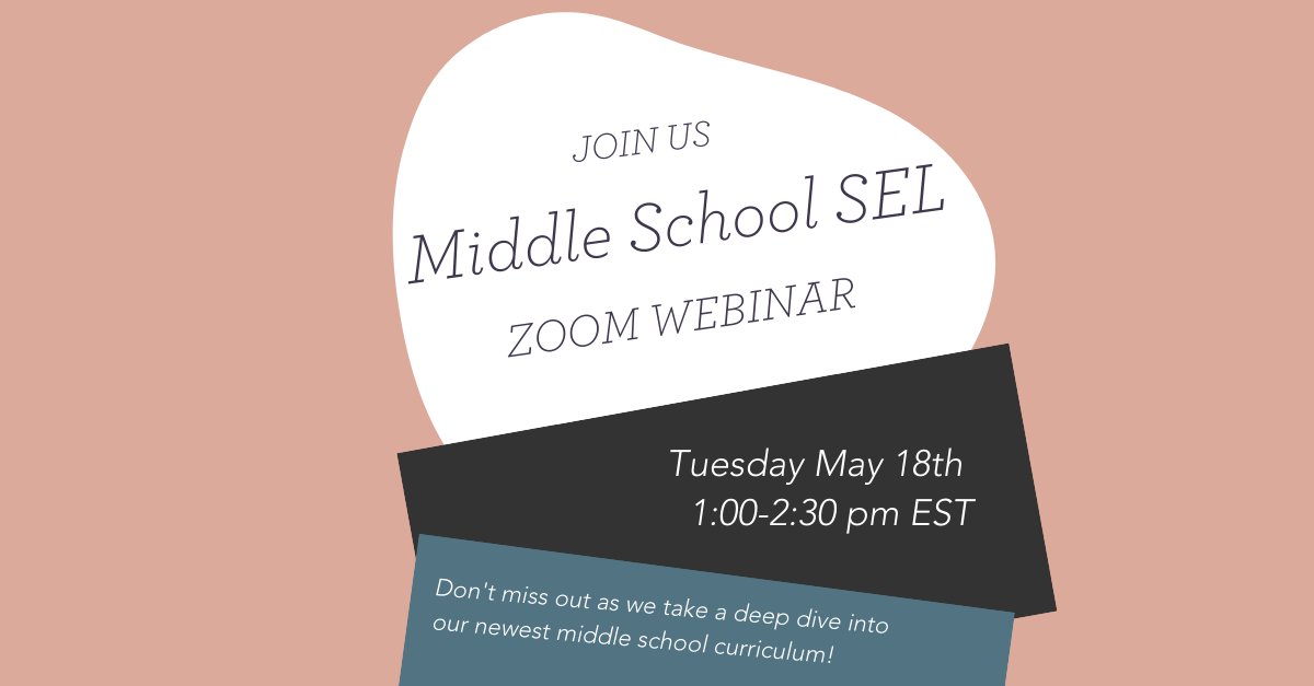 [Webinar] Teaching Social and Emotional Learning Curriculum for Middle School Students. Join us on Tuesday, May 18th at 1:00 – 2:30pm EDT as we do a deep dive into our newest curriculum catered to middle school students! hubs.la/H0M_vsl0