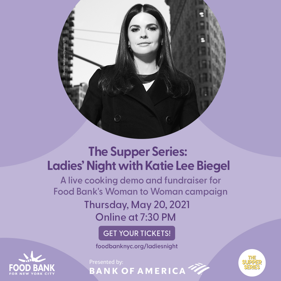 FoodBank4NYC's tweet photo. Join us on May 20th for, "The Supper Series: Ladies’ Night with Katie Lee Biegel” with @katieleekitchen and Junior Board Member Hayley Kahn! All proceeds will be matched by @BankofAmerica to double the impact for NYC women in need. Learn more: https://t.co/o1QvMnCzpF https://t.co/BrtrsdsDMB
