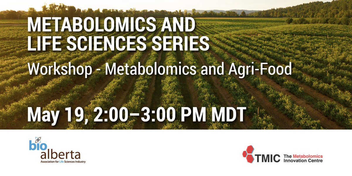 Bioalberta's tweet photo. Plan ahead to join @Bioalberta &amp; @TMIC_Canada for Metabolomics and Life Sciences: Agri-Food - May 19, 2:00 - 3:00 PM w/Dr. David Wishart. Register here now: https://t.co/RIqBkyBZf0 @NaturalPro_CA @sinoveda @makingmeat @PBG_BioPharma https://t.co/sJOg9HtR5Y