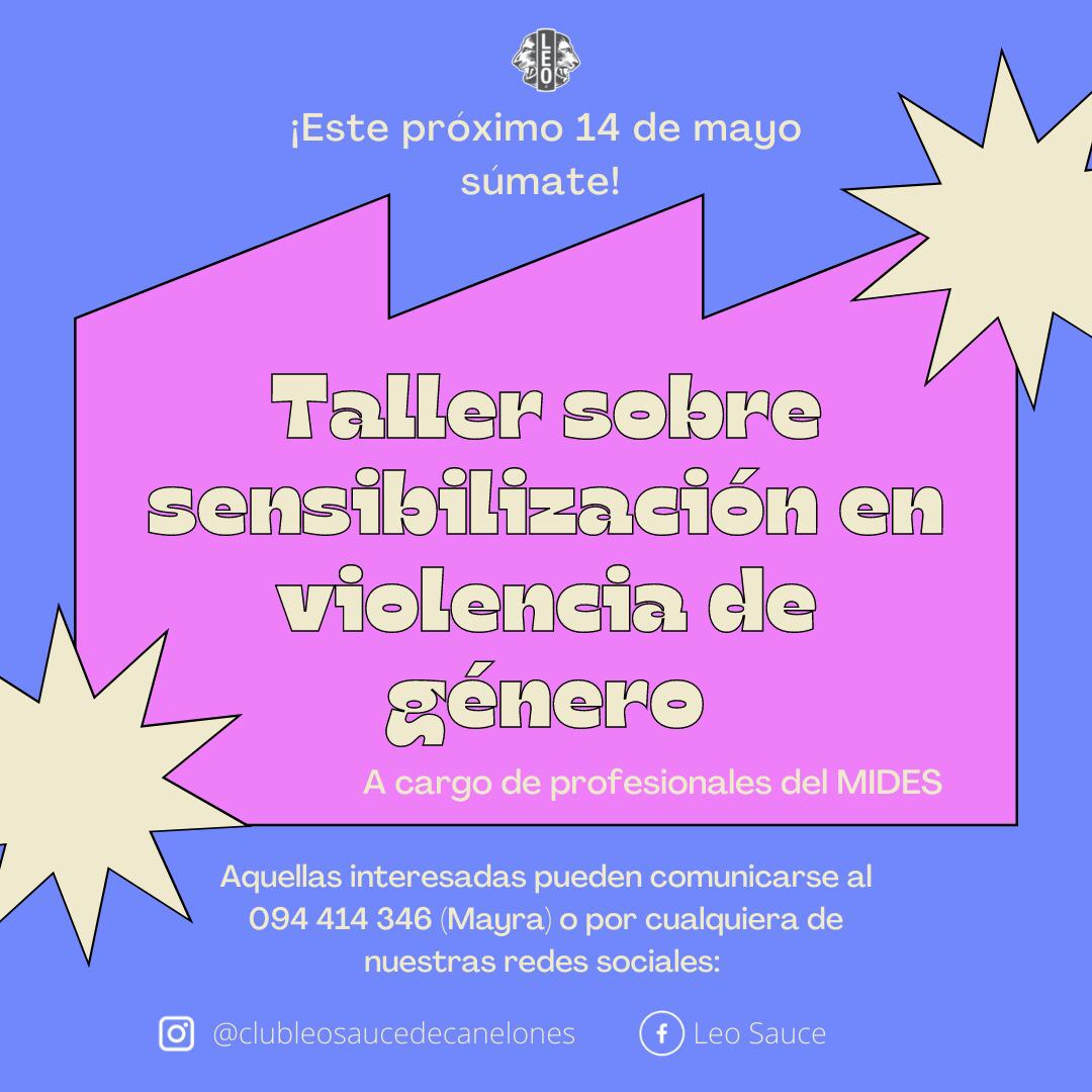 ClubLEOSauce's tweet photo. Este próximo viernes 14 de mayo a las 9:00 horas les traemos un taller de sensibilización en violencia de género el cual será dirigido por profesionales del MIDES hacia aquellas mujeres que quieran ser parte 
Para poder participar debes llenar un formulario en el siguiente link: https://t.co/eCBGhVC7bE