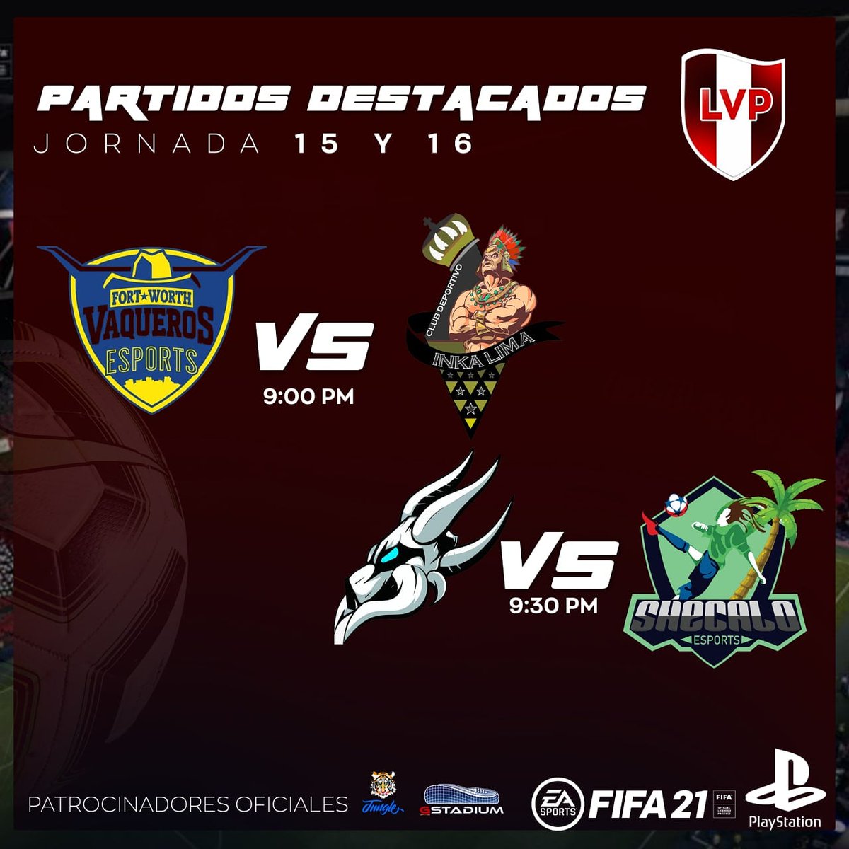 lvpperuana's tweet photo. ¡Partidos destacados de hoy! ⚽🔥

Hoy en los partidos destacado se viene en vivo los encuentros entre: 

⚽Primer partido 

#Vaqueros vs  #InkaLima 🔥🔥

⚽Segundo Partido 

#TheTribe vs #ShecaloEsports 

A partir de las 9:00 pm. Conectate ⚽🔥 en Vivo #VamosPeru 

#FIFA21 #LVP https://t.co/NTX7QxSqDb