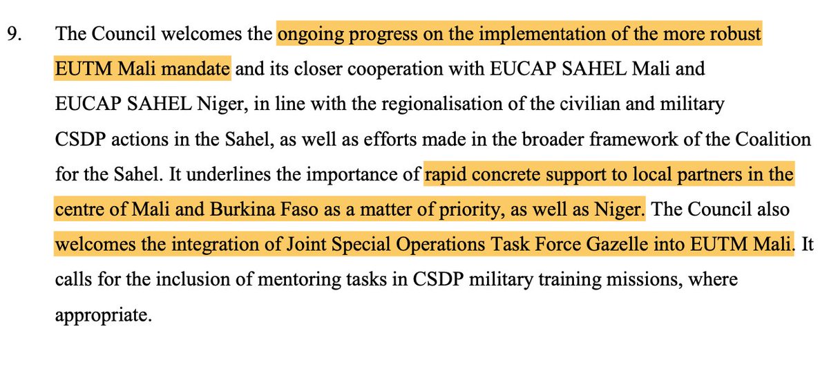 5/ Sahel: The conclusions underscore the "regionalization" of civilian and military  missions in the Sahel, underlining the importance of the centre of Mali, Burkina Faso and Niger. The increased engagement of  in EUTM Mali is also welcomed.
