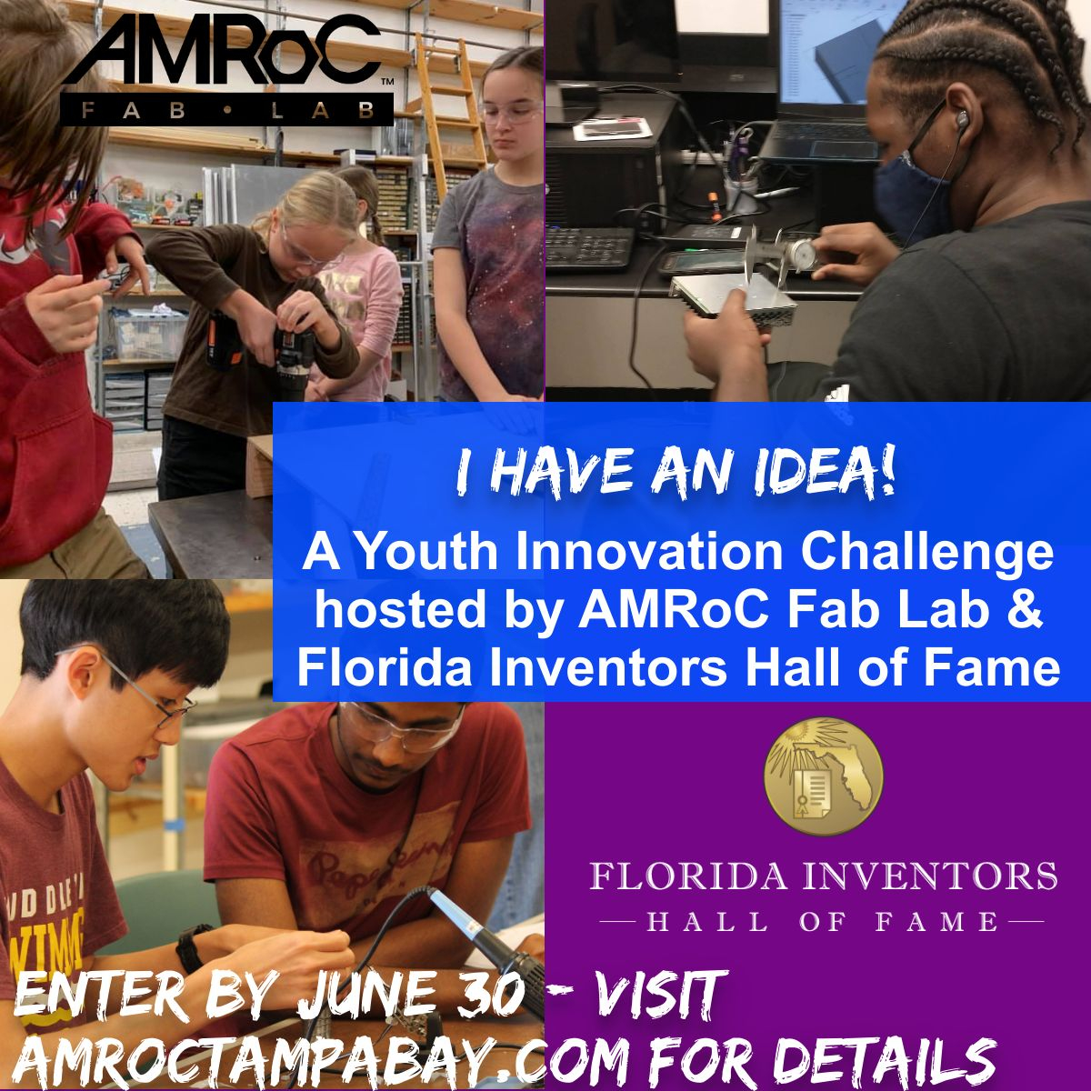 GCMakerCon's tweet image. Check out the #YoungInnovatorsChallenge cohosted by @AMROCFabLab and @FloridaInvents - open to ages 8 -18. Enter by June 30. Details at the link  - amroctampabay.com/2021/05/10/i-h…