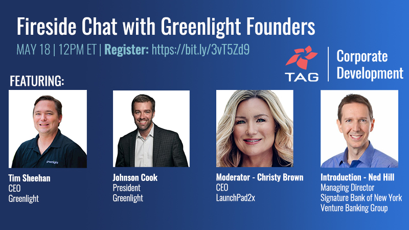 TAG Corporate Development Presents Fireside Chat with the Greenlight Founders members.tagonline.org/calendar/Detai…