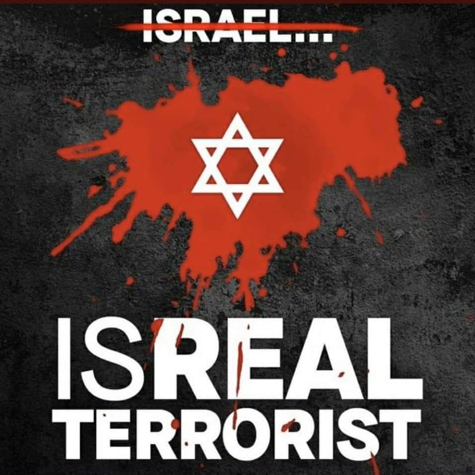 #IsraelTerrorist