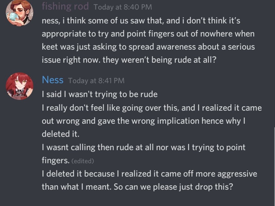 that it came off as rude and then deleted it. Rod, one of the people who saw what Ness said before they deleted it told them it came off as rude. Ness acknowledged then clarified that they weren't trying to be rude. After Ness finished I asked if I could delete what they said so