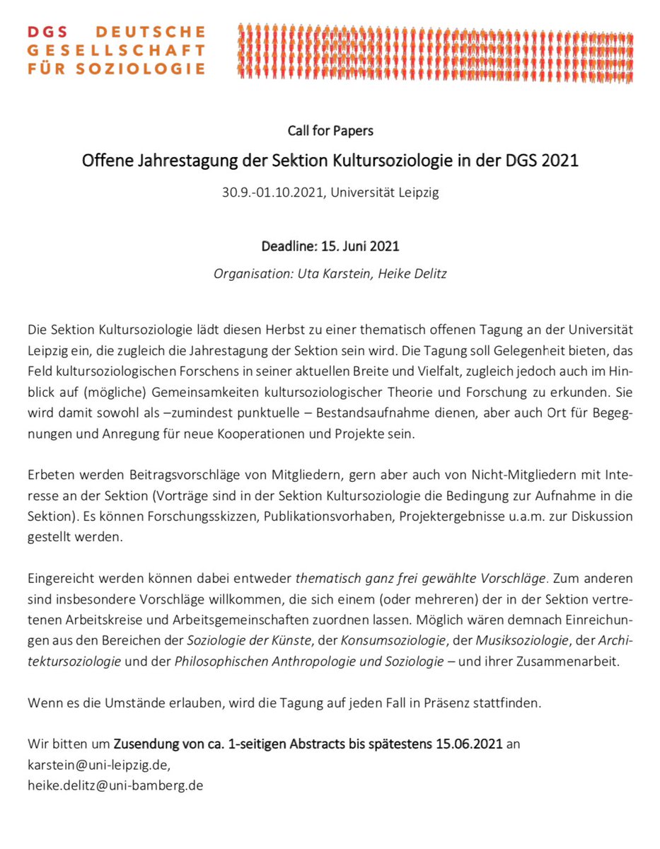 #CfP: Jahrestagung der Sektion #Kultursoziologie #dgs 

Thematisch offene Sektionstagung, 30.9.-01.10.2021, Universität Leipzig, Einreichungen willkommen!

Deadline für Abstracts: 15.06.21; weitere Infos hier: soziologie.de/fileadmin/sekt…