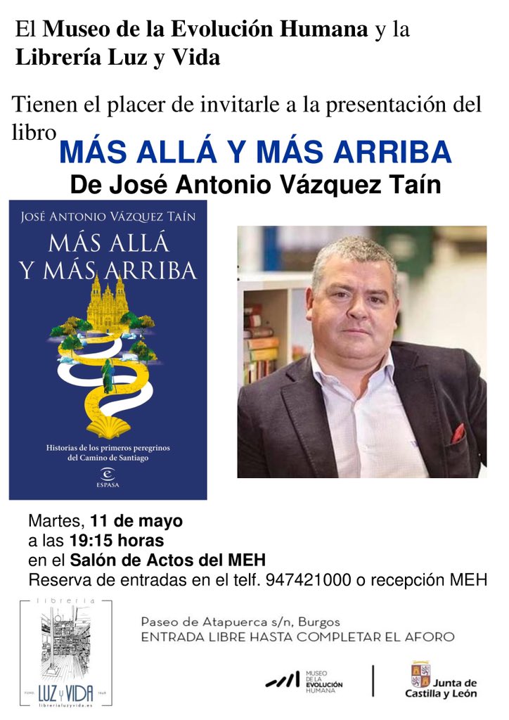 CulturaBur's tweet photo. [Hoy] Presentación del libro "Más allá y más arriba" escrito por José Antonio Vázquez Taín. 
- 19:15 horas.
- En el Salón de Actos del MEH, (@museoevolucion). 
- Gratuito. 
#Cultura #Literatura #Burgos https://t.co/KpWRAZmPAK