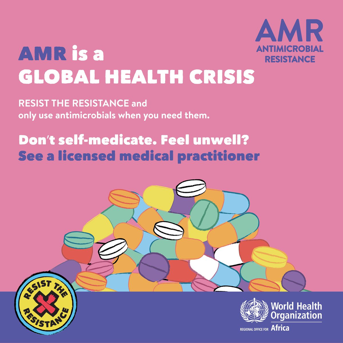#AntimicrobialResistance is a Global Health Crisis.

Don't self-medicate. Feel unwell?
See a licensed medical practitioner?
#AntimicrobialResistance #AfricaWAAW