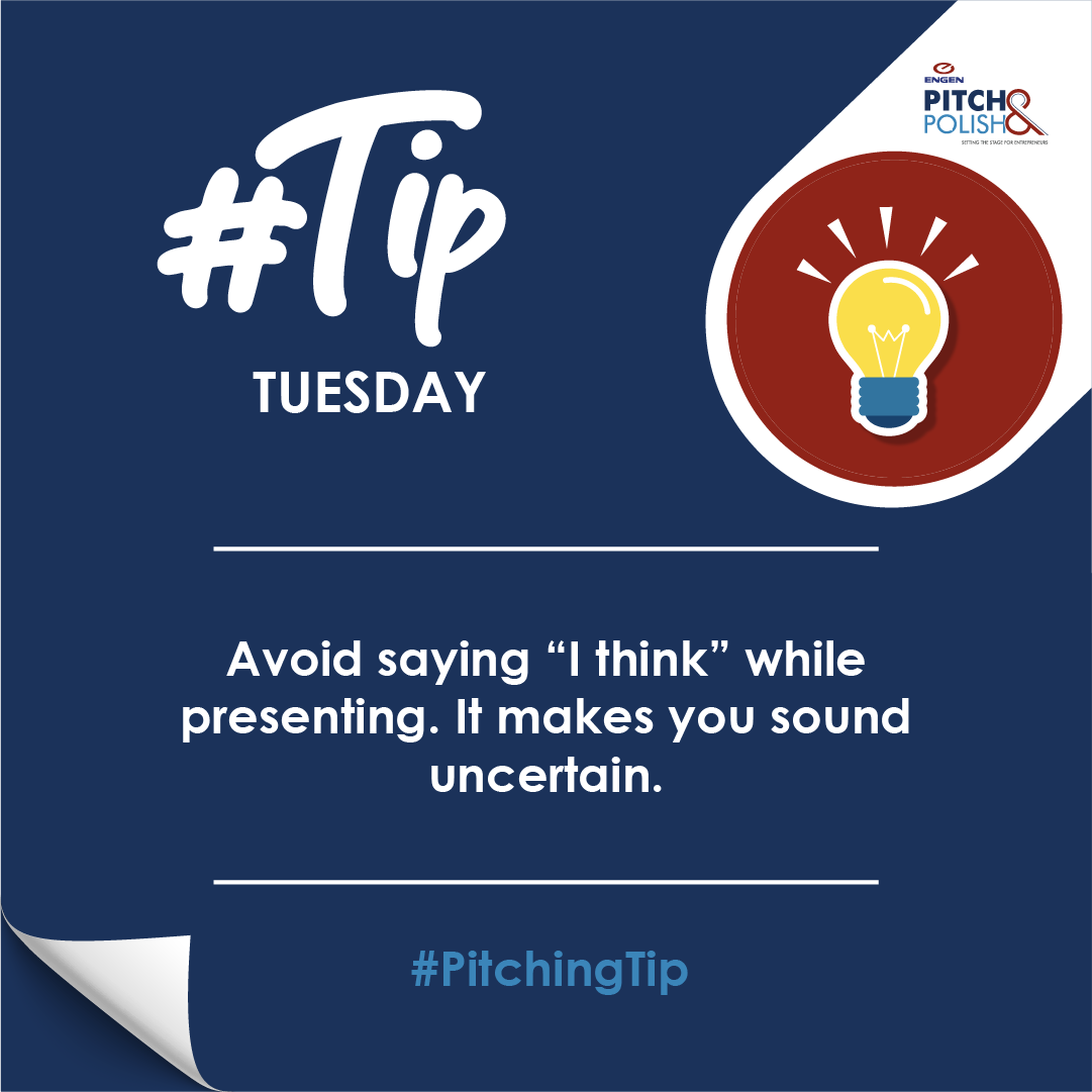 PITCHandPOLISH's tweet photo. Avoid saying “I think” while presenting. It makes you sound uncertain. #PitchingTip https://t.co/0DkmmSlrVC