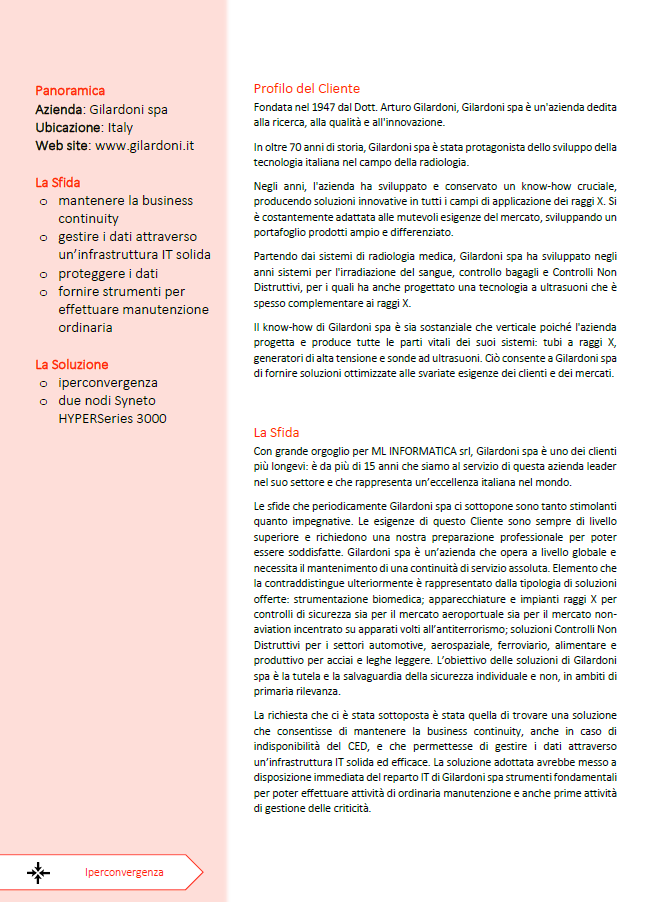 MLinfor's tweet photo. Case Study - ML INFORMATICA srl sostiene il successo della Gilardoni SPA attraverso l'iperconvergenza: la soluzione di Syneto al problema della business continuity che permette di gestire il complesso delle infrastrutture informatiche dell'Azienda leader nel settore dei raggi X. https://t.co/9tDPknTW8j