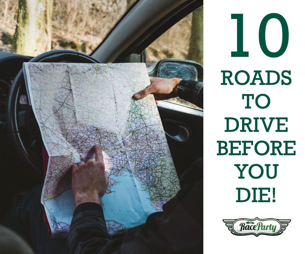 10 Roads To Drive Before You Die - mailchi.mp/raceparty/10-r…